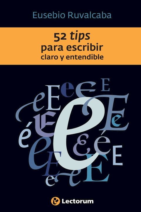 52 Tips para escribir claro y entendible(Kobo/電子書)