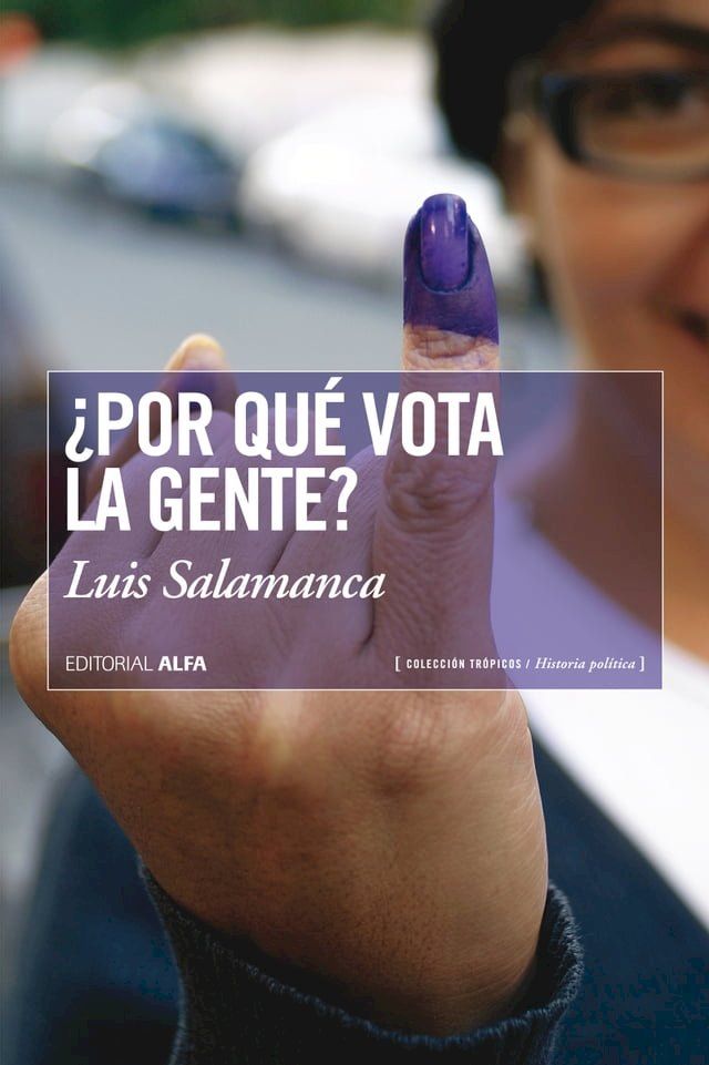  ¿Por qué vota la gente?(Kobo/電子書)