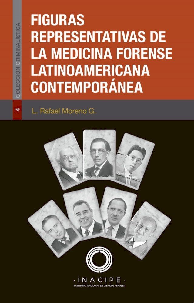  Figuras representativas de la medicina forense latinoamericana contempor&aacute;nea(Kobo/電子書)