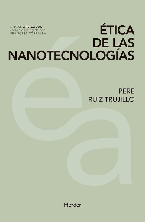 &Eacute;tica de las nanotecnologías(Kobo/電子書)