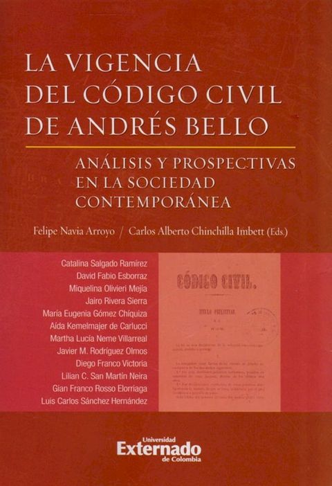 La vigencia del C&oacute;digo Civil de Andr&eacute;s Bello(Kobo/電子書)