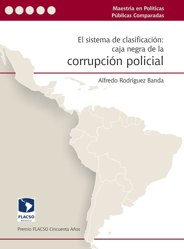  El sistema de clasificación: caja negra de la corrupción policial(Kobo/電子書)