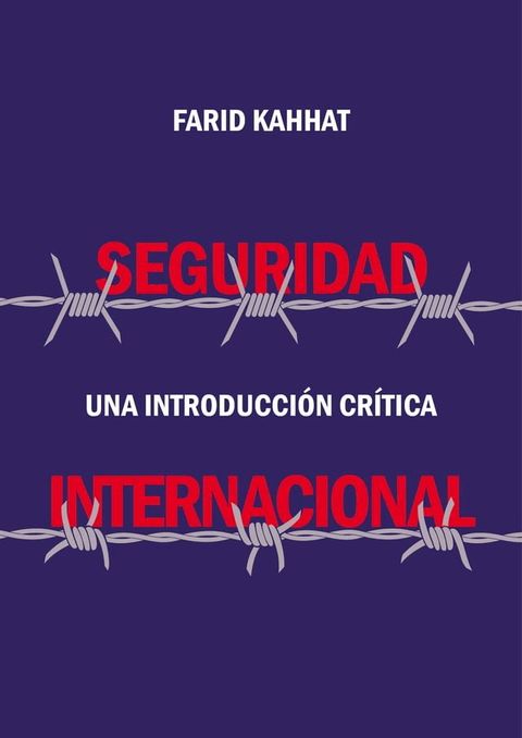 Seguridad internacional: Una introducción crítica(Kobo/電子書)