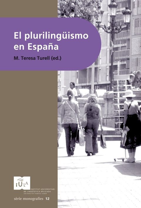 El pluriling&uuml;ismo en Espa&ntilde;a(Kobo/電子書)