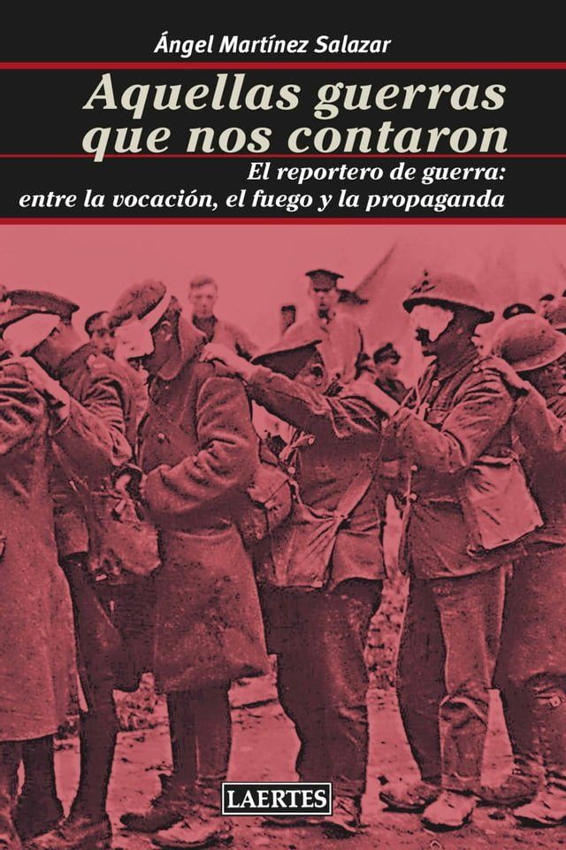  Aquellas guerras que nos contaron(Kobo/電子書)