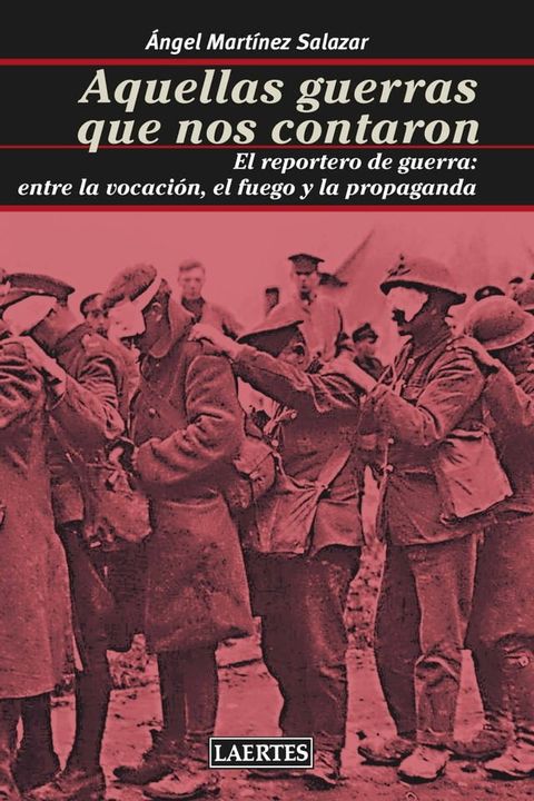 Aquellas guerras que nos contaron(Kobo/電子書)