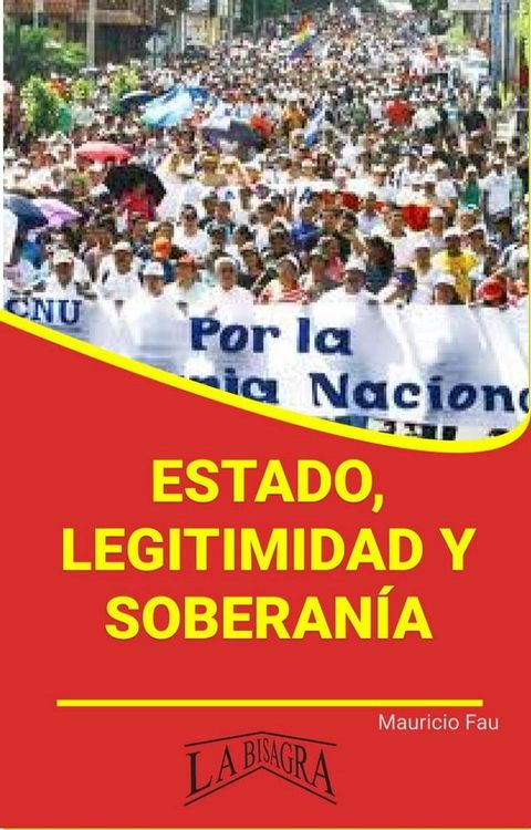 Estado, Legitimidad y Soberan&iacute;a(Kobo/電子書)