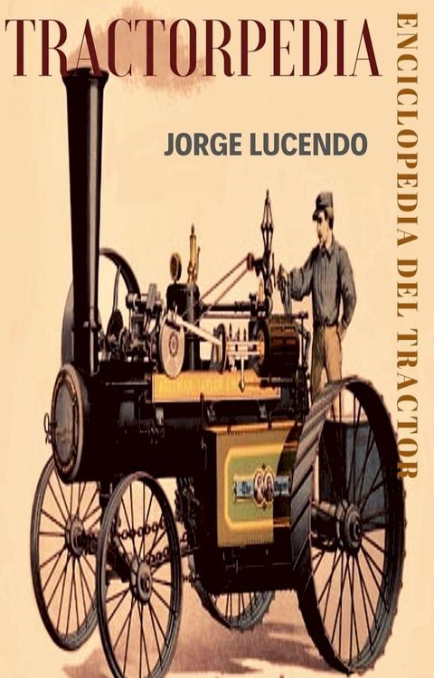 TRACTORPEDIA Enciclopedia del Tractor(Kobo/電子書)