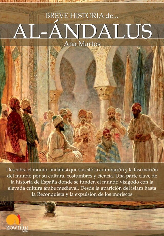  Breve historia de al-&Aacute;ndalus(Kobo/電子書)