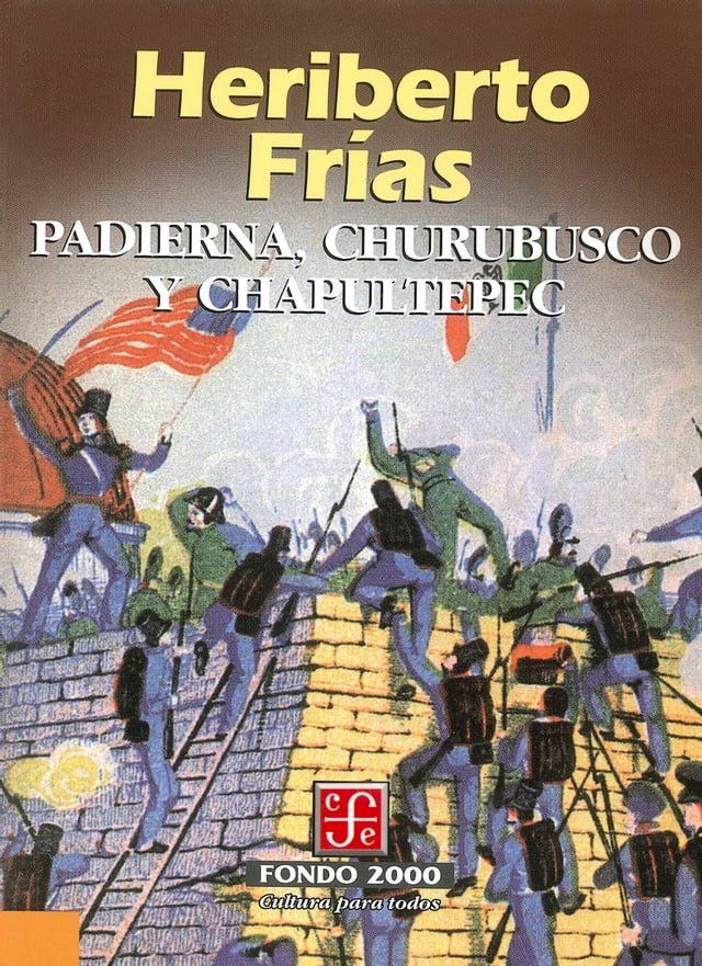  Padierna, Churubusco y Chapultepec(Kobo/電子書)