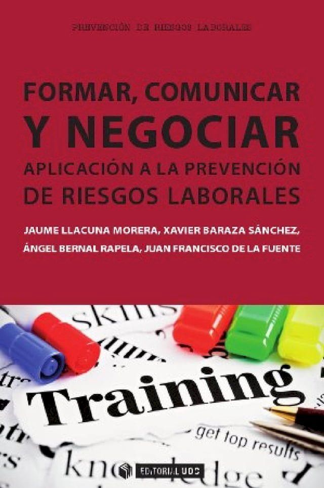  Formar, comunicar y negociar. Aplicación a la Prevención de Riesgos Laborales(Kobo/電子書)