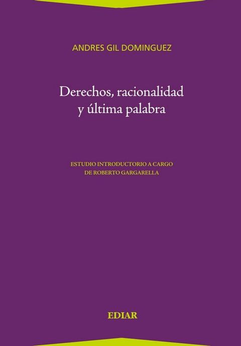 Derechos, racionalidad y &uacute;ltima palabra(Kobo/電子書)