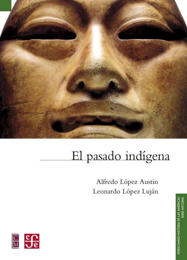  El pasado ind&iacute;gena(Kobo/電子書)