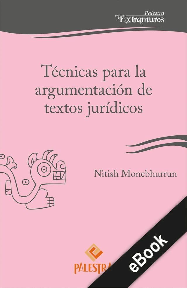  T&eacute;cnicas para la argumentaci&oacute;n de textos jur&iacute;dicos(Kobo/電子書)