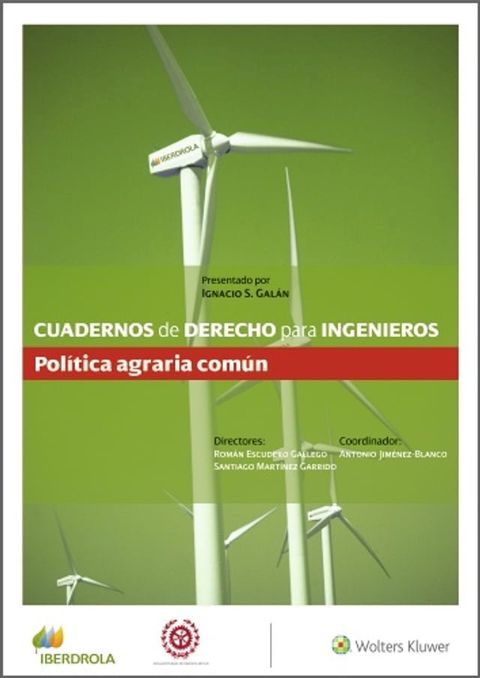 Cuadernos de Derecho para Ingenieros. Pol&iacute;tica agraria com&uacute;n (N&uacute;mero 51)(Kobo/電子書)