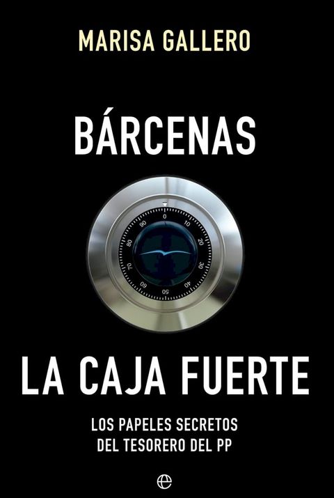 B&aacute;rcenas. La caja fuerte(Kobo/電子書)