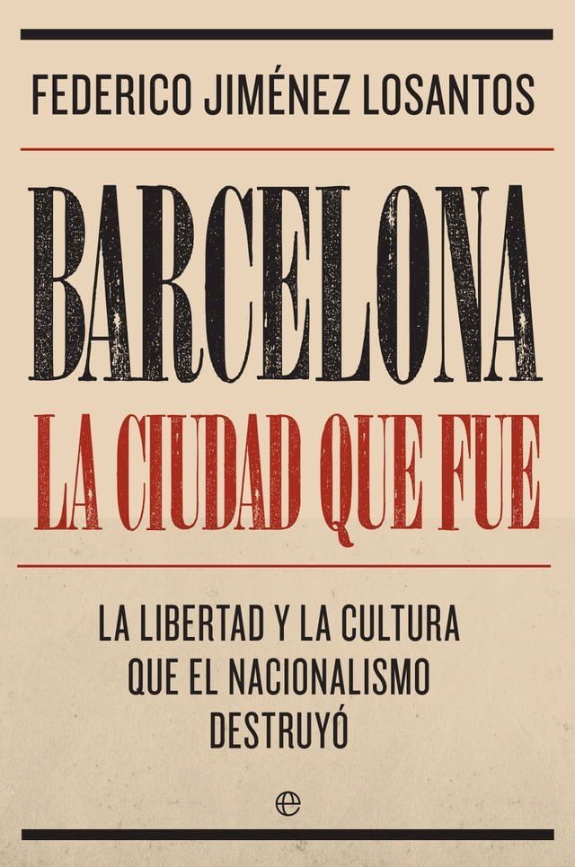  Barcelona. La ciudad que fue(Kobo/電子書)