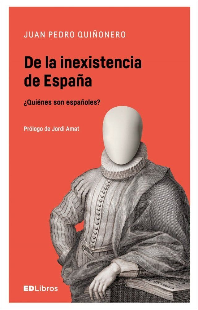  De la inexistencia de Espa&ntilde;a(Kobo/電子書)