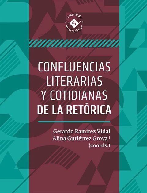 Confluencias literarias y cotidianas de la retórica(Kobo/電子書)