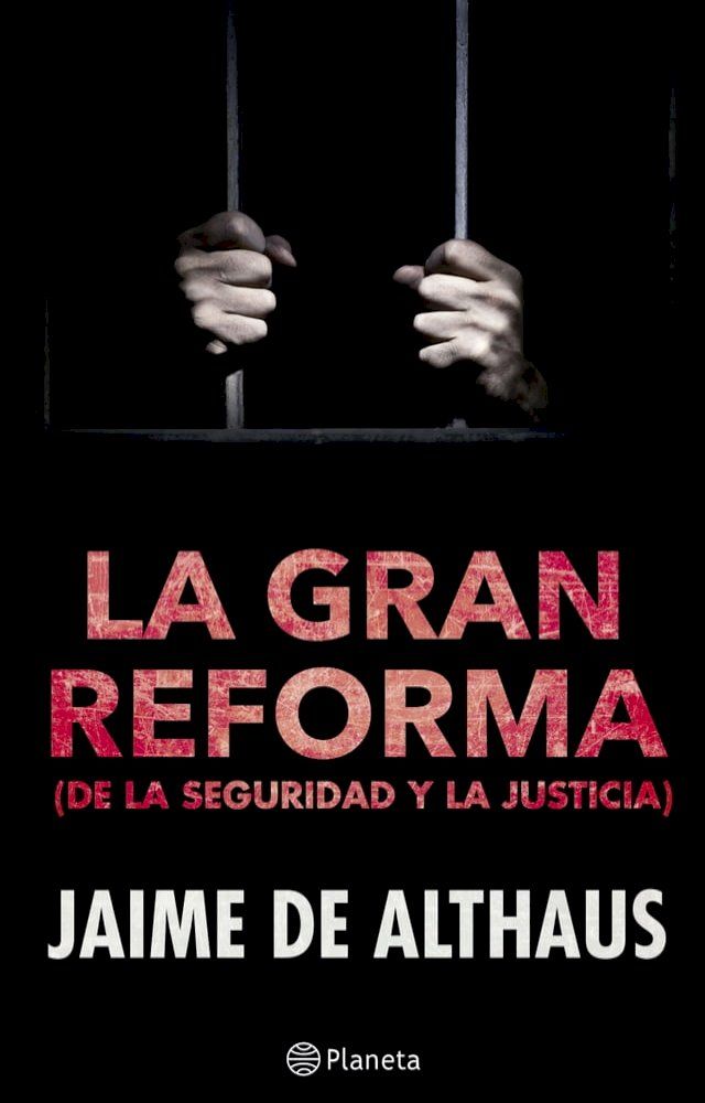  La gran reforma (de la seguridad y la justicia)(Kobo/電子書)