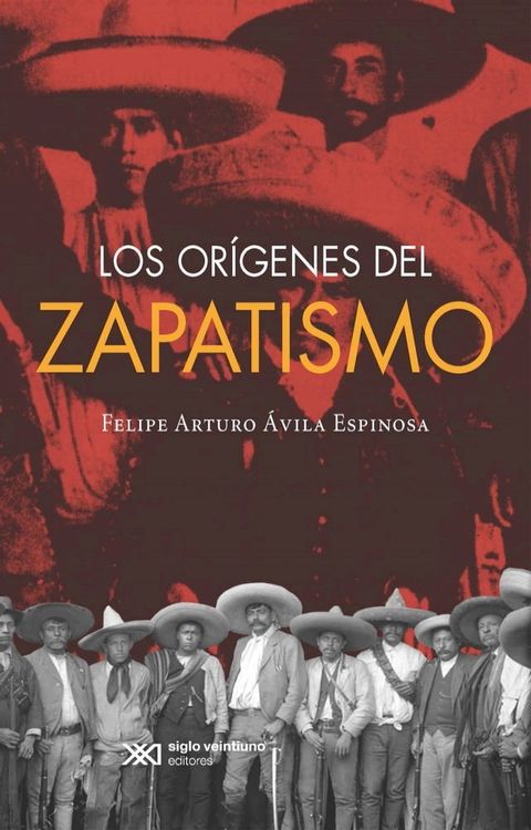 Los orígenes del zapatismo(Kobo/電子書)