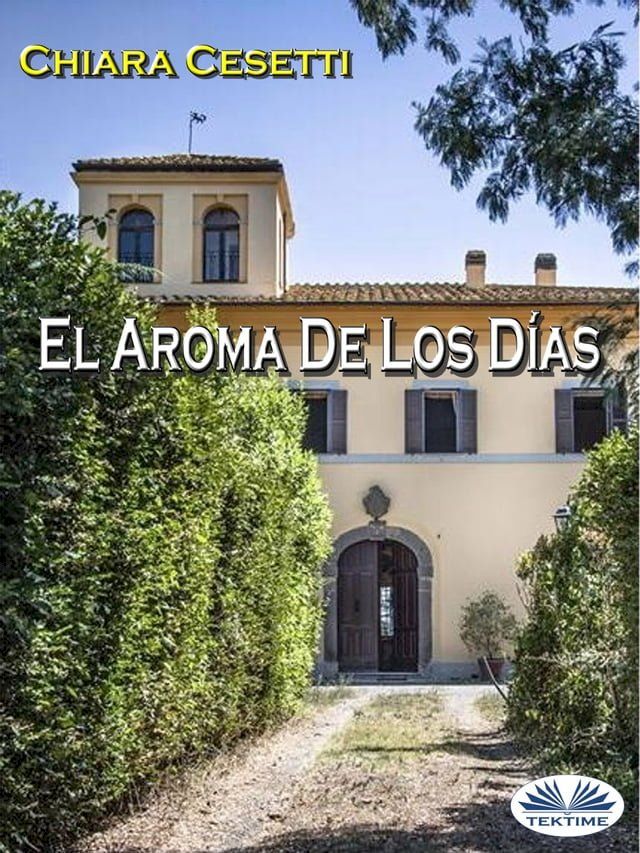  El Aroma De Los Días(Kobo/電子書)