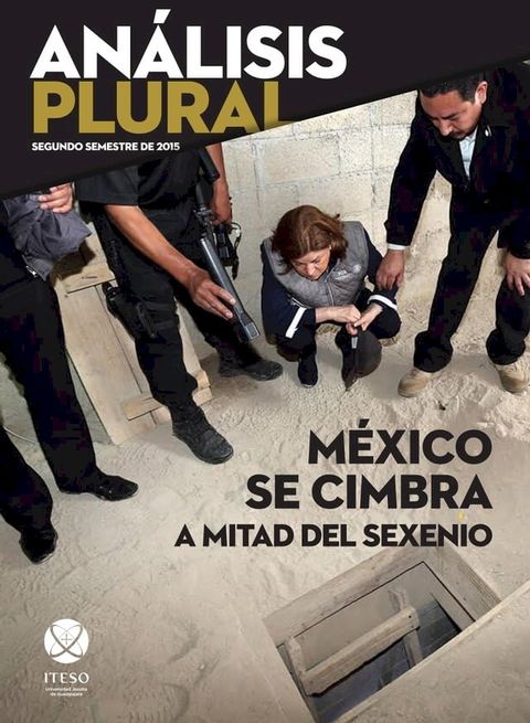 México se cimbra a mitad del sexenio (Análisis Plural)(Kobo/電子書)