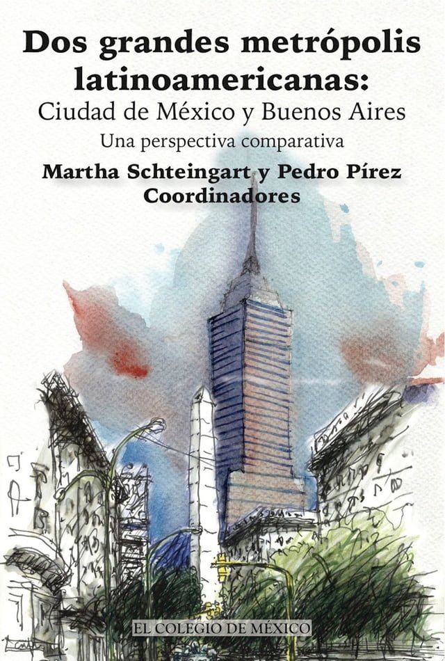  Dos grandes metr&oacute;polis latinoamericanas(Kobo/電子書)