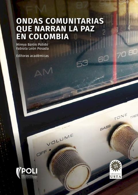 Ondas comunitarias que narran la paz en Colombia(Kobo/電子書)