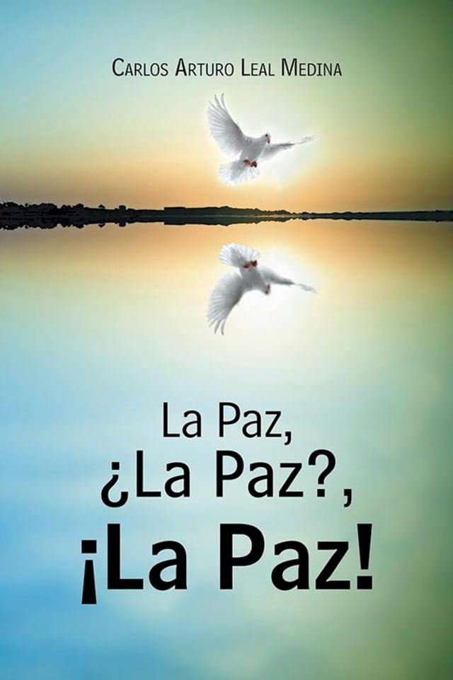  La Paz, ¿La Paz?, ¡La Paz!(Kobo/電子書)