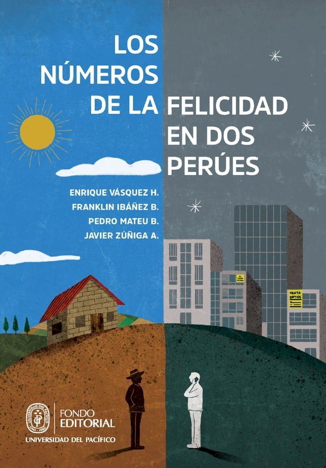  Los n&uacute;meros de la felicidad en dos Per&uacute;es(Kobo/電子書)