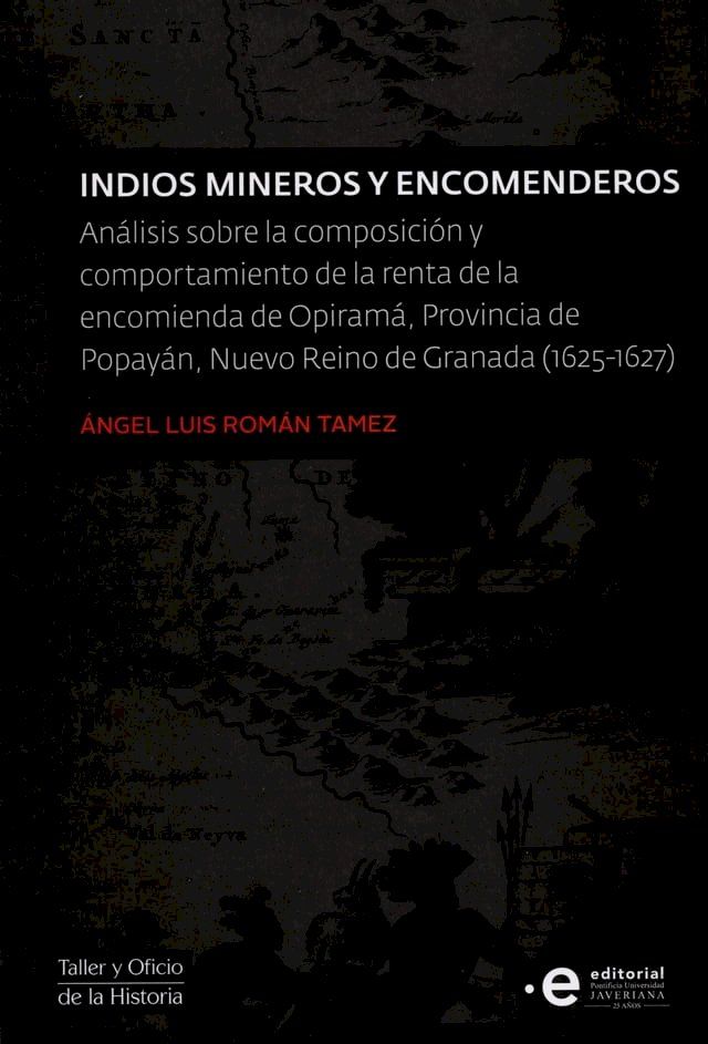  Indios mineros y encomenderos(Kobo/電子書)