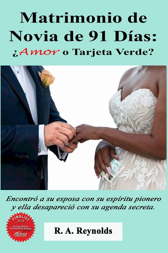  Matrimonio de Novia de 91 Días: ¿Amor o Tarjeta Verde?(Kobo/電子書)