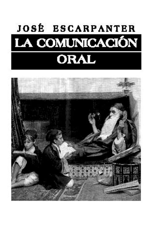 La comunicaci&oacute;n oral(Kobo/電子書)