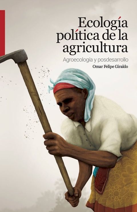 Ecología política de la agricultura(Kobo/電子書)