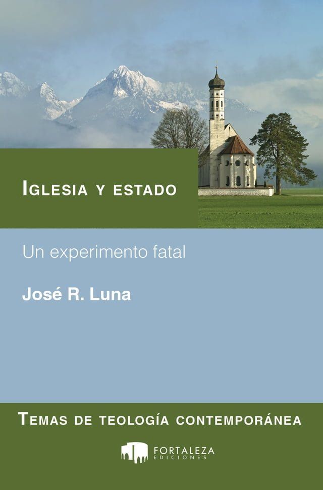  Iglesia Y Estado. Un Experimento Fatal(Kobo/電子書)