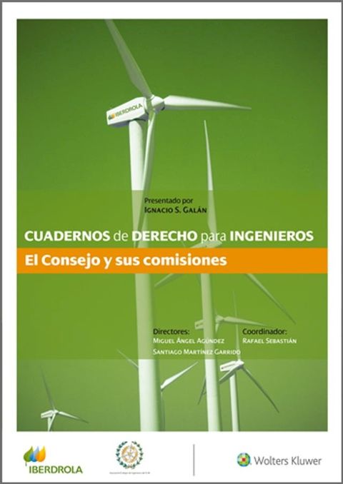 Cuadernos de Derecho para Ingenieros. El Consejo y sus comisiones (N&uacute;mero 34)(Kobo/電子書)