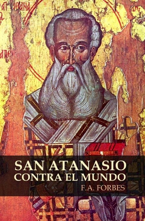 San Atanasio contra el mundo(Kobo/電子書)