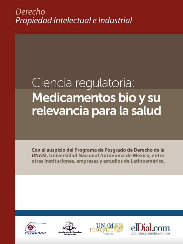  Ciencia regulatoria: Medicamentos bio y su relevancia para la salud(Kobo/電子書)