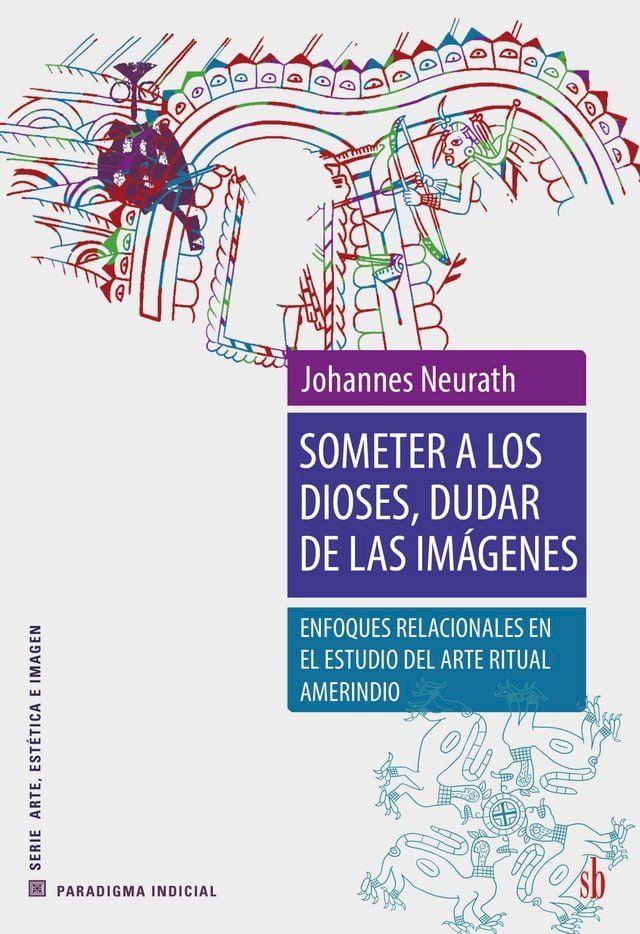  Someter a los dioses, dudar de las imágenes(Kobo/電子書)