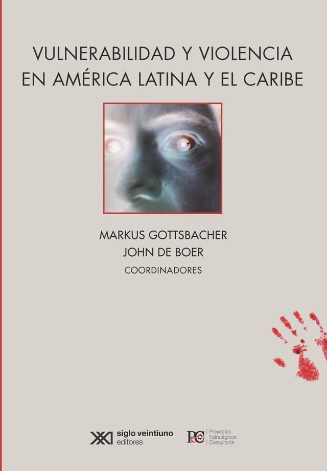  Vulnerabilidad y violencia en América Latina y el Caribe(Kobo/電子書)