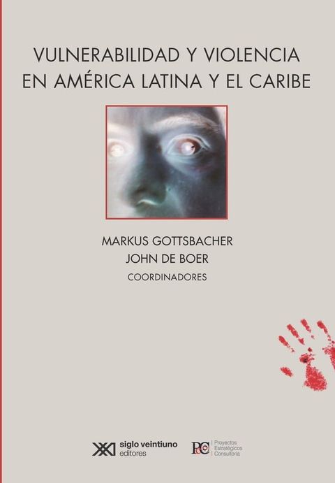 Vulnerabilidad y violencia en Am&eacute;rica Latina y el Caribe(Kobo/電子書)