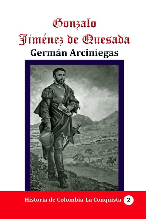 Gonzalo Jim&eacute;nez de Quesada(Kobo/電子書)