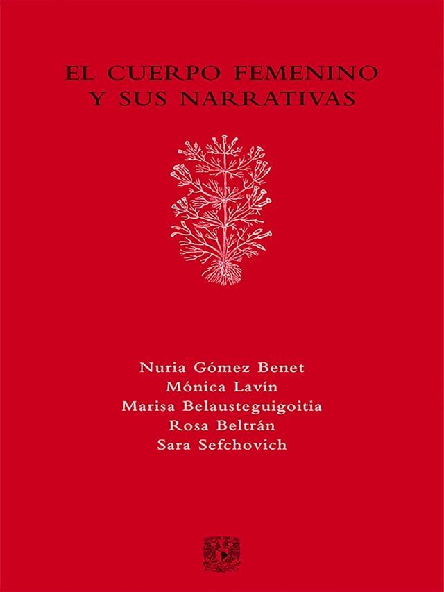  El cuerpo femenino y sus narrativas(Kobo/電子書)