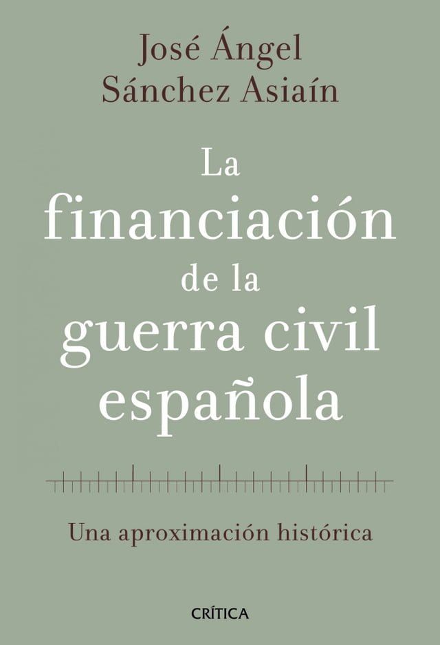  La financiación de la guerra civil española(Kobo/電子書)