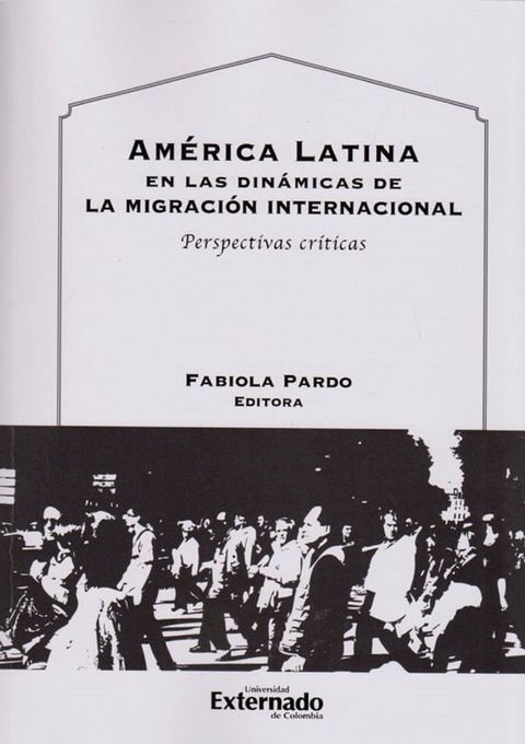 Am&eacute;rica Latina en las din&aacute;micas de la migraci&oacute;n internacional(Kobo/電子書)