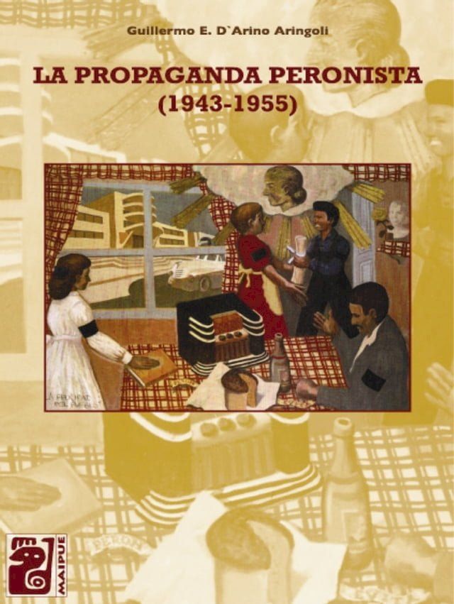  La propaganda peronista(Kobo/電子書)