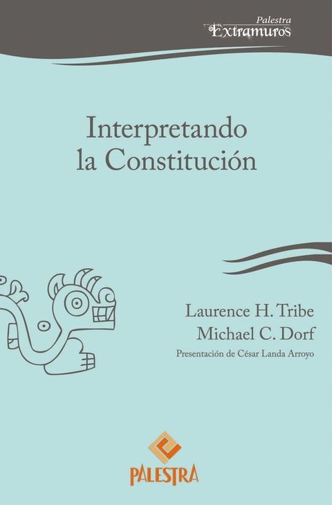 Interpretando la Constitución(Kobo/電子書)