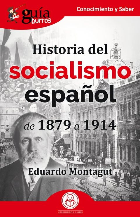 GuíaBurros: Historia del socialismo español(Kobo/電子書)