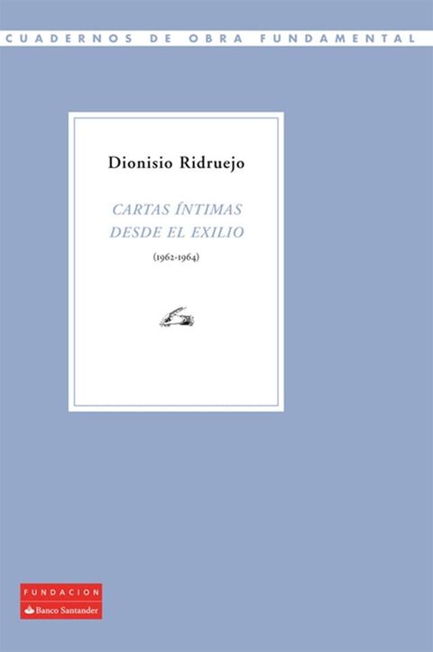 Cartas íntimas desde el exilio (1962-1964)(Kobo/電子書)